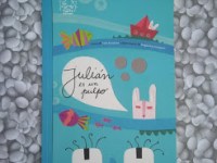 Reseña: Julián es un pulpo – Félix&nbsp;Bruzzone