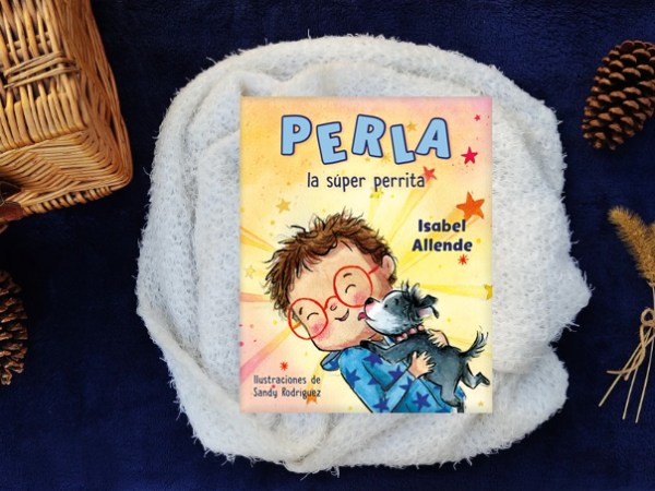 Reseña: «Perla, la súper perrita» – Isabel&nbsp;Allende